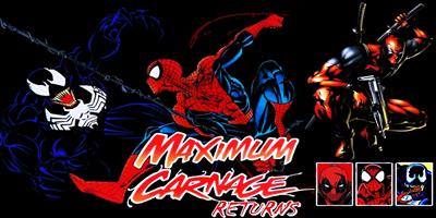 Maximum Carnage Returns - Banner Image