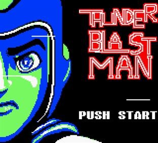 Thunder Blast Man - Screenshot - Game Title Image