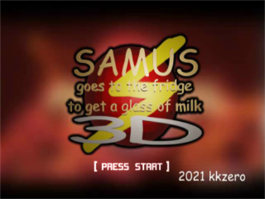 Samus Goes to the Fridge to Get a Glass of Milk 3D - Screenshot - Game Title Image