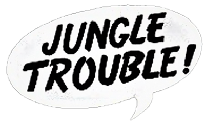 Jungle Trouble - Clear Logo Image