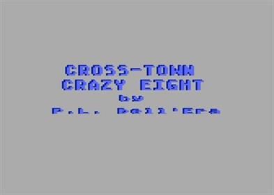 Cross-Town Crazy Eight - Screenshot - Game Title Image