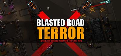Blasted Road Terror - Banner Image