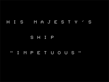 His Majesty's Ship Impetuous - Screenshot - Game Title Image