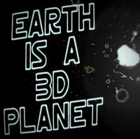 Earth is a 3D Planet - Box - Front Image