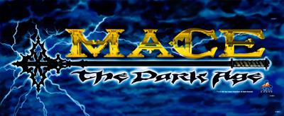 Mace: The Dark Age - Arcade - Marquee Image