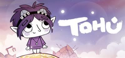 Tohu - Banner Image