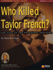 Who Killed Taylor French? The Case of the Undressed Reporter