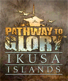 Pathway to Glory: Ikusa Islands - Screenshot - Game Title Image
