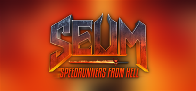 SEUM: Speedrunners from Hell - Banner Image