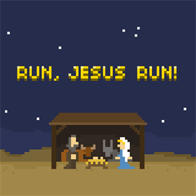 Run, Jesus Run!