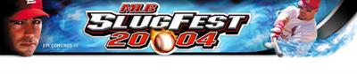 MLB SlugFest 2004 - Banner Image