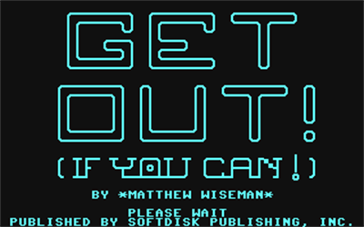 Get Out! If You Can - Screenshot - Game Title Image