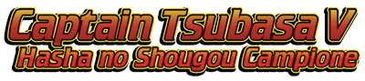 Captain Tsubasa V: Hasha no Shougou Campione - Clear Logo Image
