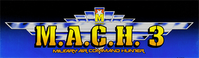 M.A.C.H. 3 - Arcade - Marquee Image