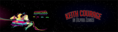 Keith Courage in Alpha Zones - Arcade - Marquee Image