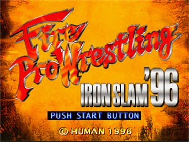 Fire Pro Wrestling: Iron Slam '96 - Screenshot - Game Title Image