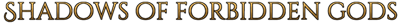 Shadows of Forbidden Gods - Clear Logo Image