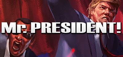 Mr. President! - Banner Image