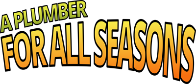 A Plumber for All Seasons - Clear Logo Image