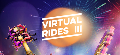 Virtual Rides III: Funfair Simulator - Banner Image