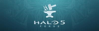 Halo 5: Forge - Banner Image