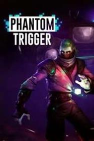 Phantom Trigger - Box - Front Image