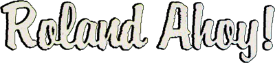 Roland Ahoy! - Clear Logo Image