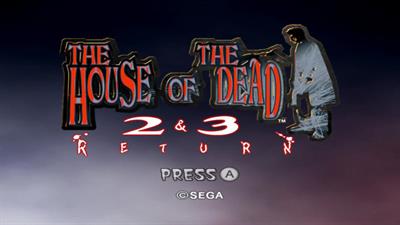 The House of the Dead 2 & 3 Return - Screenshot - Game Title