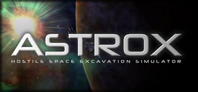 Astrox: Hostile Space Excavation - Banner Image