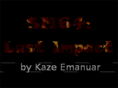 Super Mario 64: Last Impact - Screenshot - Game Title Image