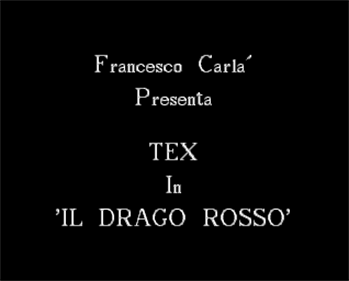 Tex 2: Il Drago Rosso - Screenshot - Game Title Image
