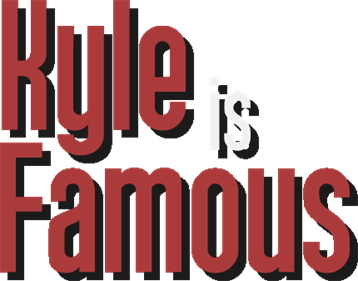 Kyle is Famous - Clear Logo Image