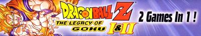 Dragon Ball Z: The Legacy of Goku I & II - Banner Image