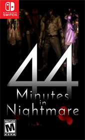 44 Minutes in Nightmare