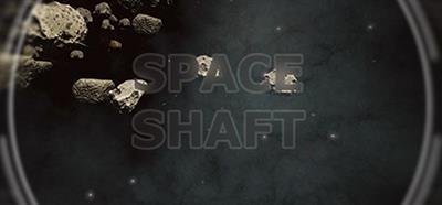 Space Shaft - Banner Image