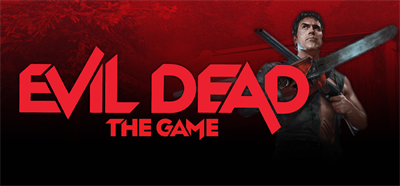 Evil Dead: The Game - Banner Image