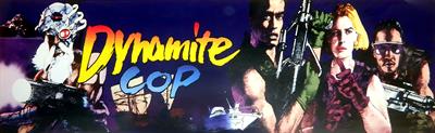 Dynamite Cop - Arcade - Marquee Image