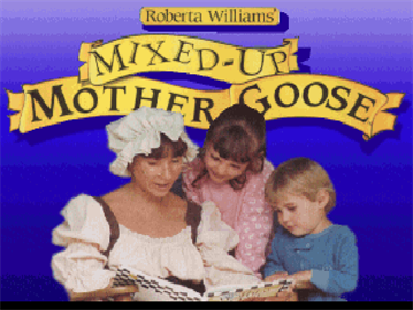 Roberta Williams' Mixed-Up Mother Goose - Screenshot - Game Title Image