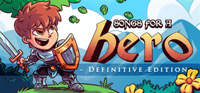 Songs for a Hero: Definitive Edition - Banner Image