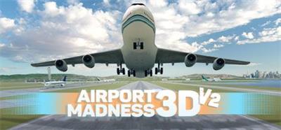 Airport Madness 3D: V2 - Banner Image
