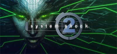 System Shock™ 2 - Banner Image