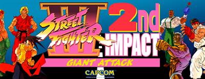 Street Fighter III 2nd Impact: Giant Attack - Arcade - Marquee Image