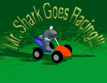 Mr. Shark Goes Racing - Screenshot - Game Title Image