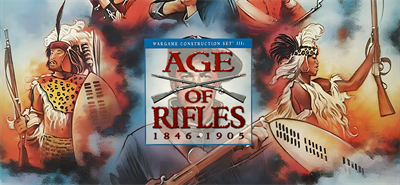 Wargame Construction Set III: Age of Rifles 1846-1905 + Campaigns - Banner Image