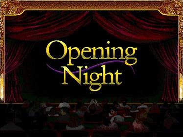 Opening Night - Screenshot - Game Title Image