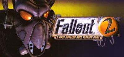 Fallout 2: A Post Nuclear Role Playing Game - Banner Image