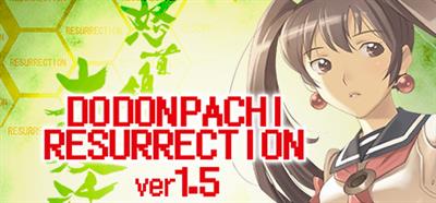 DoDonPachi Resurrection ver 1.5 - Box - Front Image