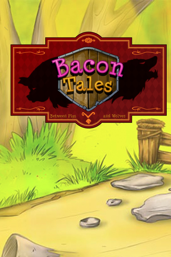 Bacon Tales: Between Pigs and Wolves