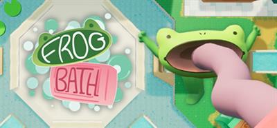 Frog Bath - Banner Image