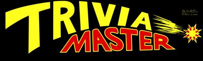 Trivia Master - Arcade - Marquee Image